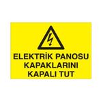 Elektrik Panosu Kapaklarını Kapalı Tut Uyarı Levhası 30x40cm