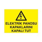 Elektrik Panosu Kapaklarını Kapalı Tut Uyarı Levhası 50x70cm