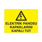 Elektrik Panosu Kapaklarını Kapalı Tut Uyarı Levhası