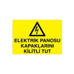 Elektrik Panosu Kapaklarını Kilitli Tut Uyarı Tabelası - 70x100 Alüminyum Kompozit Panel - PAN3