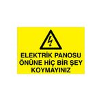 Elektrik Panosu Önüne Hiç Bir Şey Uyarı Tabelası - 70x100 Foreks - PAN1