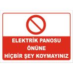Elektrik Panosu Önüne Hiçbir Şey Koymayınız - Dekota 3 mm - 25x 35 cm