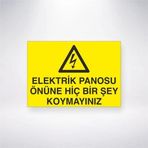 Elektrik Panosu Önüne Hiçbir Şey Koymayınız Sticker 20X28 Cm