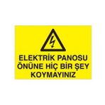 Elektrik Panosunun Önüne Birşey Koyma Uyarı Levhası 40x60cm