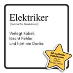 Elektriker: Verlegt Kabel, löscht Fehler und hört nie Danke. Das lustige Geschenkbuch für Mann, Frau, Kollege, Freund zu Geburtstag, Weihnachten