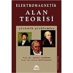 ELEKTROMAGNETIK ALAN TEORISI ÇÖZÜMLÜ PROBLEMLER - GÖKHAN UZGÖREN
