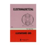 Elektromagnetizma - Cilt: 4 Elektroniğe Giriş - Hasan Önal