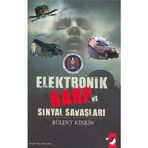 ELEKTRONIK HARP VE SINYAL SAVAŞLARI - BÜLENT KESKIN