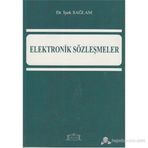 ELEKTRONIK SÖZLEŞMELER - İPEK SAĞLAM