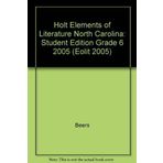 Elements of Literature, Grade 6: Holt Elements of Literature North Carolina