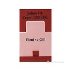 ELENI VE GÜL - ŞABAN OL;ERGUN ŞİMŞEK