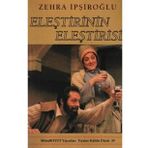 Eleştirinin Eleştirisi - Zehra İpşiroğlu