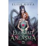 Elf Kralı ile Anlaşma - Elise Kova