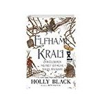 Elfhame Kralı Öykülerden Nefret Etmeye Nasıl Başladı - Holly Black