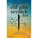 Elif Gibi Sevmek Dem - Hikmet Anıl Öztekin