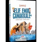 Elif İle Emir Çanakkale'de - Sadettin Turhan