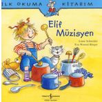 ELIF MÜZİSYEN - EVA WENZEL BÜRGER;LIANE SCHNEIDER