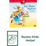 Elif Okula Başlıyor + Boyama Kitabı