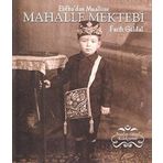 Elifba’dan Muallime Mahalle Mektebi - Fatih Güldal