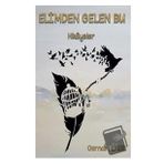 Elimden Gelen Bu - Osman Eker