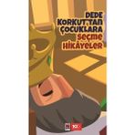 Elips Kitap Dede Korkut'tan Çocuklara Seçme Hikâyeler