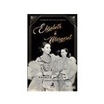 Elizabeth And Margaret - Andrew Morton