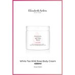 Elizabeth Arden White Tea Wild Rose Vücut Kremi 400 ml – Nemlendirici Gül Aromalı Body Cream