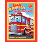ELLA VANILLA mit ihrem Bruder Fritz bei der Feuerwehr: Malbuch mit Geschichte (ELLA VANILLA`s Abenteuer)