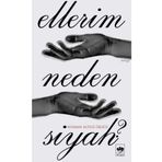 Ellerim Neden Siyah ? - Numan Altuğ Öksüz