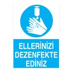 Ellerini Dezenfekte Ediniz Uyarı Tabelası - 50x70 Alüminyum Kompozit Panel - TD35