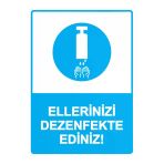 Ellerinizi Dezenfekte Ediniz! İsg Uyarı Levhası Pvc A5 15X21 Cm