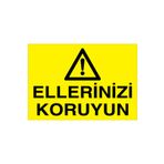 ellerinizi Koruyun Uyarı Tabelası - 70x100 Alüminyum Kompozit Panel - M115