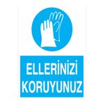 Ellerinizi Koruyunuz Uyarı Tabelası - 20x30 Alüminyum Kompozit Panel - EK17