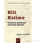 ELLI KELIME YARDIMCI AILESININ YASSIADA ÖYKÜSÜ - ÇIĞDEM ALDATMAZ