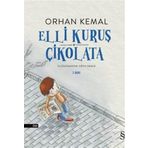 ELLI KURUŞ - ORHAN KEMAL