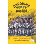 Elma Çocuk Bandırma Roket Kulübü - Ahmet Şerif İzgören