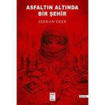 Elma Shop Asfaltın Altında Bir Şehir - 1 Adet