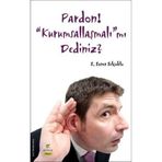 Elma Yayınevi Pardon! “Kurumsallaşmalı”mı Dediniz?