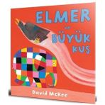 Elmer ve Büyük Kuş - David McKee