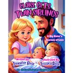 Eloise Gets Twin Siblings: A Big Sister's Journey of Love