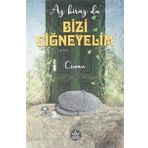 Elpis Yayınları Az Biraz da Bizi Çiğneyelim