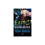 Elric Uyuyan Büyücü - Michael Moorcock