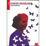 ELVEDA SEVGILIM - DEREK HUMPHRY