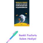Elveda ve Bütün O Balıklar Için Teşekkürler + Renkli Fosforlu Kalem - Hayır