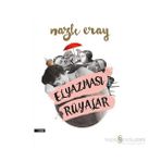 Elyazması Rüyalar - Nazlı Eray