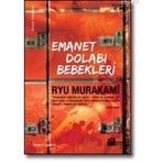 Emanet Dolabı Bebekleri - Ryu Murakami