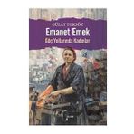 Emanet Emek - Gülay Toksöz