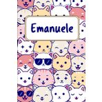 Emanuele: Quaderno nome personalizzato | Regalo amanti dei gatti: Diario Taccuino Idee Regalo Emanuele | Dimensioni 15,24 x 22,86 cm | 110 Pagine