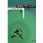 EMEK TARTIŞMASI KAPITALIST İŞİN TEORISI VE GERÇEKLİĞİNE DAIR BIR İNCELEME - ANA C. DINERSTEIN;GLENN RIKOWSKI;GRAHAM TAYLOR;HARRY CLEAVER;JOHN HOLLOWAY;MASSIMO DE ANGELIS;MICHAE