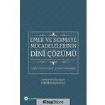 Emek ve Sermaye Mücadelelerinin Dini Çözümü - Eşref Efendizade Şevketi Mehmed